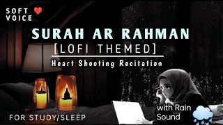 Lofi Theme Quran | Quran For Sleep/Study Sessions - Relaxing Quran -  SOFT VOICE