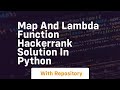 map and lambda function hackerrank solution in python