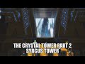 FFXIV Lore: The Story of the Crystal Tower Part 2 Syrcus Tower