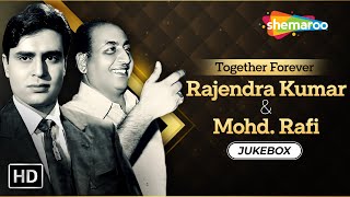 Together Forever: Rajendra Kumar & Mohd Rafi | Old Gold Songs | Best of Rajendra Kumar & Mohd Rafi