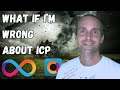 What If I’m WRONG about Internet Computer ICP Being the Future of Crypto