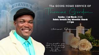 The Going Home Service of Thomas Gordon