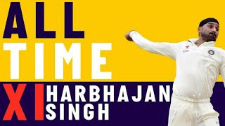 Harbhajan Singh/All Time XI