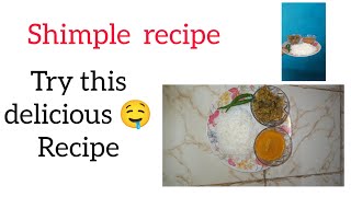 Shimple unique recipe 🤤 tasty and delicious