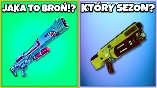 [STARE] CZY ZNASZ TE BRONIE Z FORTNITE? *NOOB albo PRO*