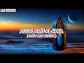 ASSALAMU-ALAYKA (ARABIC)  | Slow and Reverb | Meher Zain | MJ STUDIO