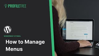 How to Manage Menus WordPress | WordPress Tutorial | WordPress for Beginners | WordPress Menus