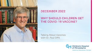 Why Should Children Get the COVID-19 Vaccine? | Children’s Hospital of Philadelphia