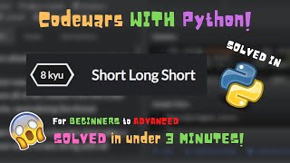 Short Long Short [CODEWARS W/ PYTHON]