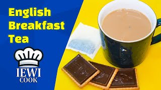 How To Make English Tea | Milk Tea | English Breakfast Tea | How To Make Tea | IEWICOOK