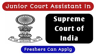Junior Court assistant In Supreme court || legal jobs in India || LLB jobs  || LLM