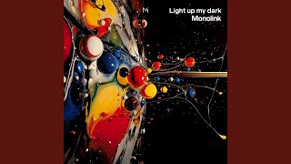 Light up my dark (Extended Mix)