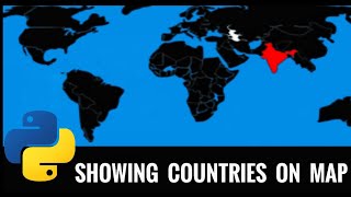 Highlighting countries on maps | python | #pyGuru