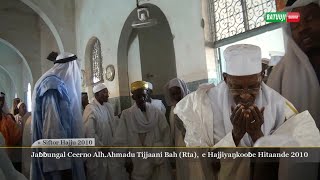 » Siftor »  Jaɓɓungal Ceerno Alh.Ahmadu Tijjaani Bah (Rta),  e Hajjiyaŋkooɓe Hitaande 2010