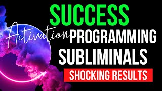 SUCCESS ACTIVATION SUBLIMINAL | Transformation in 7 Days Or Less | Rewire Your Brain for Overflow