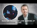 Facebook Live Gaming: 5.11 l A mentor is invaluable for success streaming on Facebook