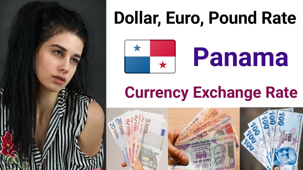 Panama Currency - Balboa How Much Expensive | Exchange Rate In Panama ...