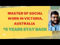 Master of Social Work in Victoria , Australia || Admissions || Fees || Stayback || PR