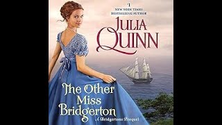 The Other Miss Bridgerton - A Bridgertons Prequel -  by: Julia Quinn | AUDIOBOOKS ROMANCE NOVELS