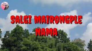 Salgi Mairongple Nama..Cover by ,Miss Grimchi Sangma (A.chikni Ring.ani Git no. 350)