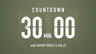 30 Minutes Countdown Timer Flip clock 🎵 / +HIP HOP BEATS