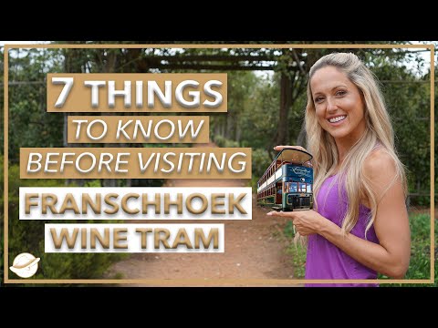 Which is the best Franschhoek Wine Tram route?