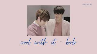 [THAISUB] cool with it - brb.