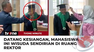 Mahasiswa Wisuda Sendirian di Ruang Rektor, Satu Ruangan Tertawa | tvOne Minute