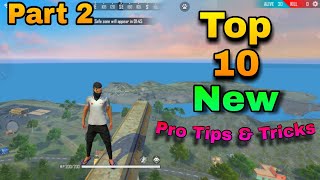 TOP 10 PRO TIPS AND TRICKS IN FREE FIRE ||  PART 2 || BEST \u0026 SECRET TIPS \u0026 TRICKS || ONE DAY GAMING