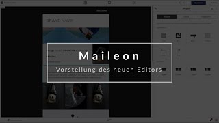 Der Maileon Editor2.0: Drag & Drop Newsletter-Erstellung