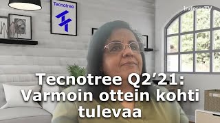 Tecnotree Q2'21: Varmoin ottein kohti tulevaa