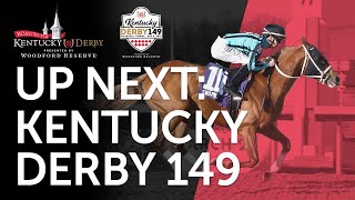 Road to the Kentucky Derby | Up Next: The 149th Kentucky Derby