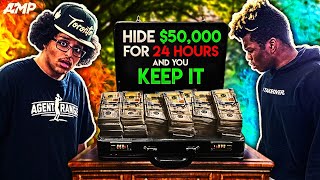 AMP HIDE $50,000 FOR 24 HOURS AND YOU KEEP IT