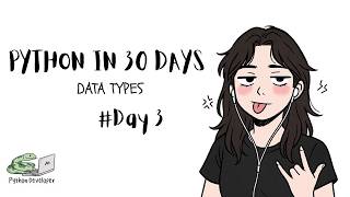 Day 3 of Learning Python | Data Types Explained for Beginners
