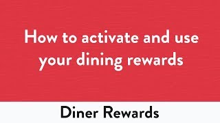 How to Activate and Use Your Dining Rewards