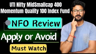 UTI Nifty MidSmallcap 400 Momentum Quality 100 Index Fund NFO Review || Axis Mutual Fund #utinfo