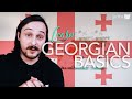 Learn the Basics: Georgian