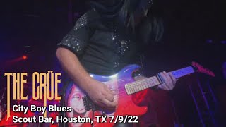 The Crüe- City Boy Blues at Scout Bar in Houston, TX 7/9/22