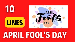 10 lines on april fools Day in English | why is april fools' day celebrated