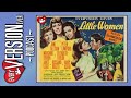 Little Women - 1949 - Every Version Ever Podcast