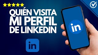 Cómo saber quién visita mi PERFIL de LINKEDIN 🔍 | Descubre quién te está viendo 🚀