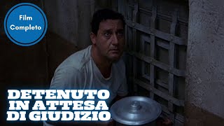 Detenuto in Attesa di Giudizio | Commedia | Film Completo in Italiano