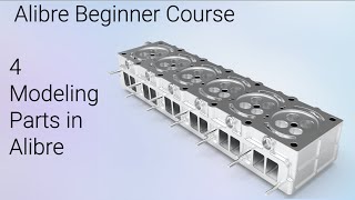 Modeling Parts in Alibre | Alibre Beginner Course #4