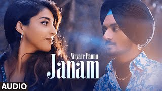 JANAM (Full Audio Song) Nirvair Pannu | Kil Banda | Latest Punjabi Song 2021