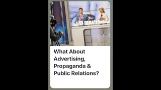 Advertising, Public Relations, and Propaganda