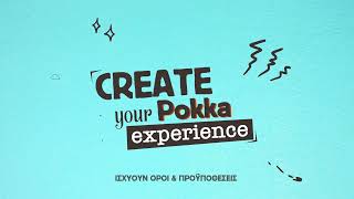 Nέος, Καλοκαιρινός Διαγωνισμός Create your Pokka Experience!