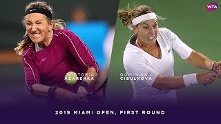 Victoria Azarenka vs. Dominika Cibulkova | 2019 Miami Open First Round | WTA Highlights