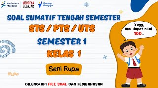 Soal STS Seni Rupa Kelas 1 Semester 1 Kurikulum Merdeka