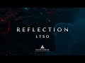 LTSO - Reflection | Audio Empire Collective