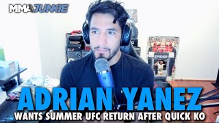 Adrian Yanez: 'I Did Two Wrongs, Now I Got to Make Three Rights' to Return to UFC Rankings